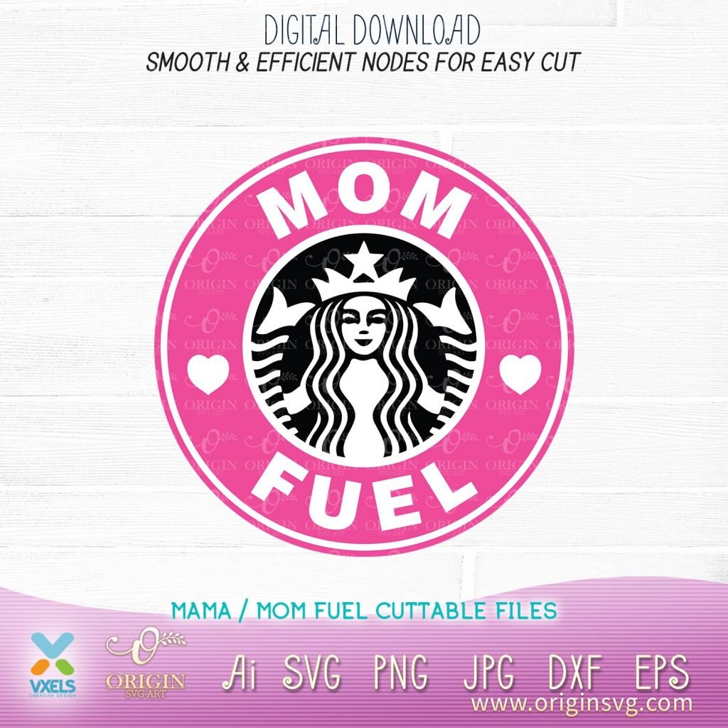 Starbucks Mom Fuel SVG