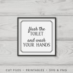 Flush the Toilet, and Wash Your Hands SVG - Origin SVG Art