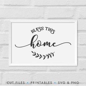 Bless This Home SVG – Origin SVG Art