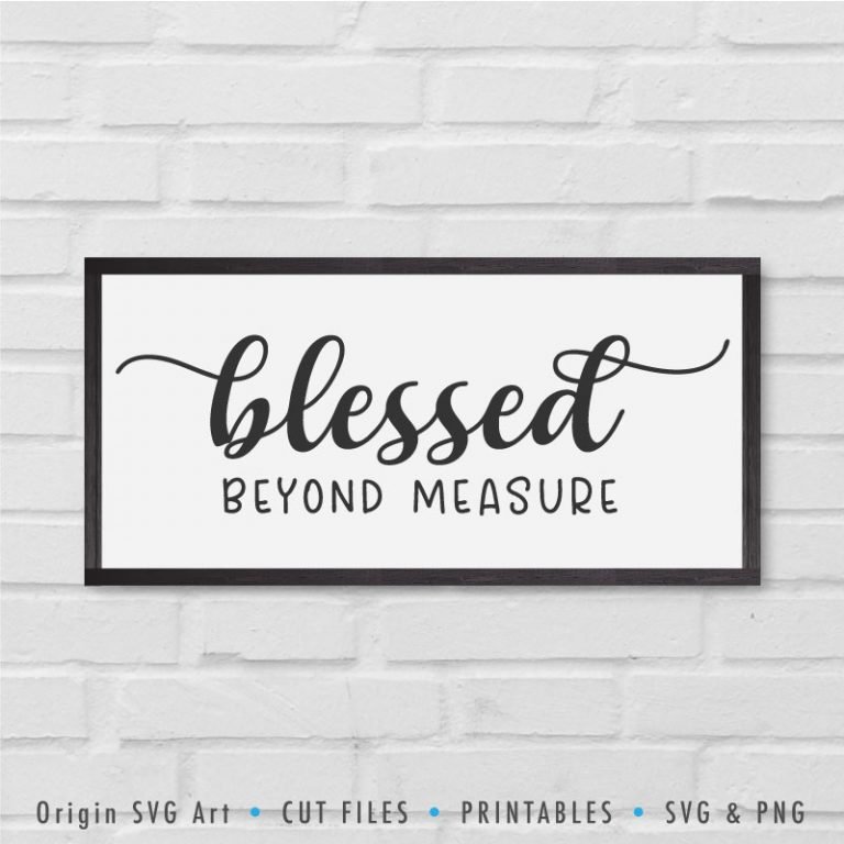 blessed-beyond-measure-svg-origin-svg-art