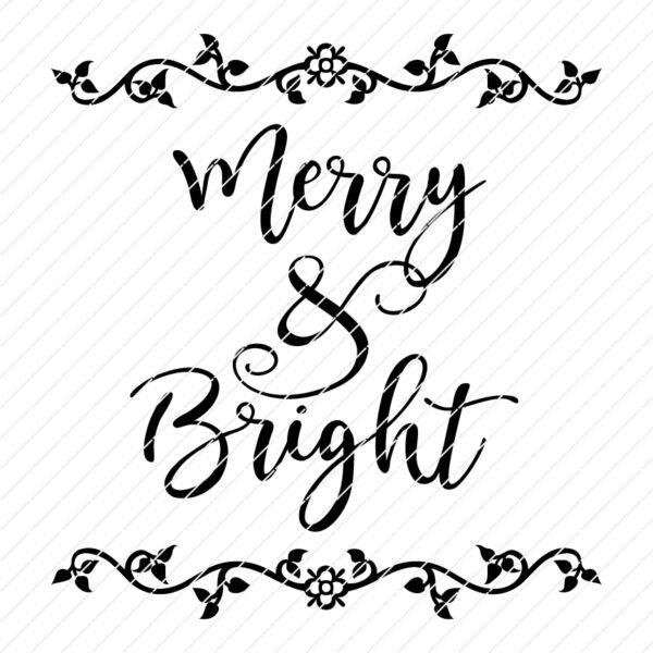 merry & bright svg