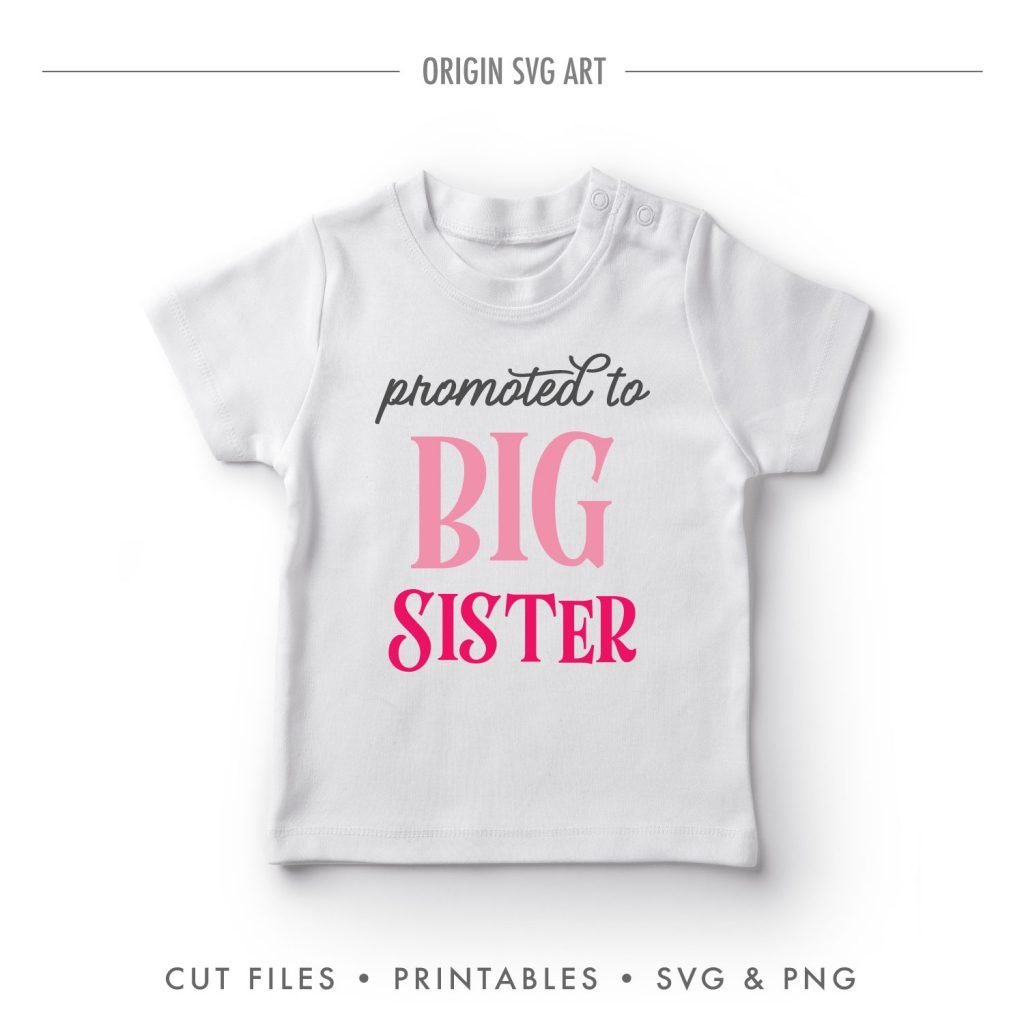 Promoted To Big Sister SVG - Origin SVG Art