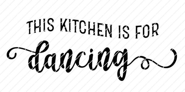 This Kitchen Is For Dancing SVG