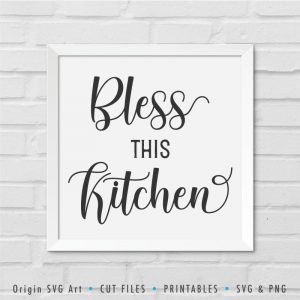 Bless This Kitchen SVG – Origin SVG Art