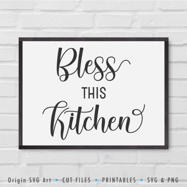 bless this kitchen svg