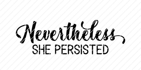 nevertheless she persisted svg