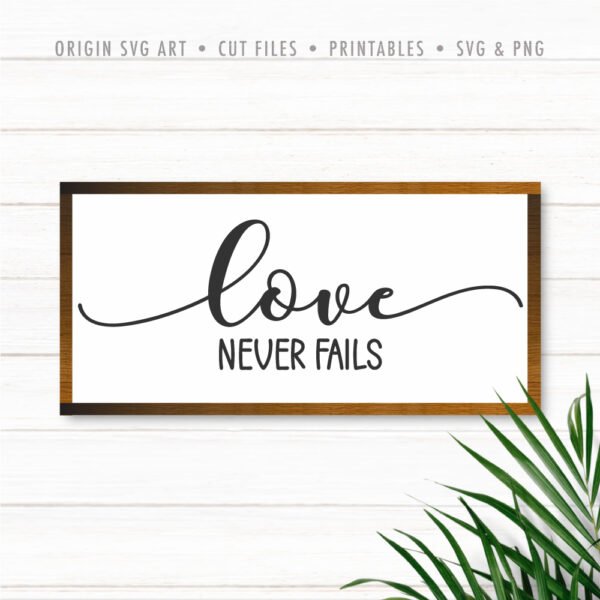 Love Never Fails SVG