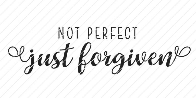 Not Perfect Just Forgiven SVG – Origin SVG Art