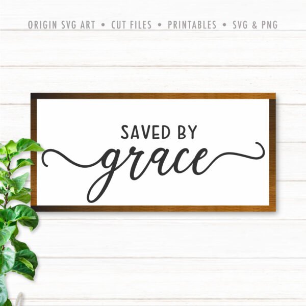 Saved by Grace SVG