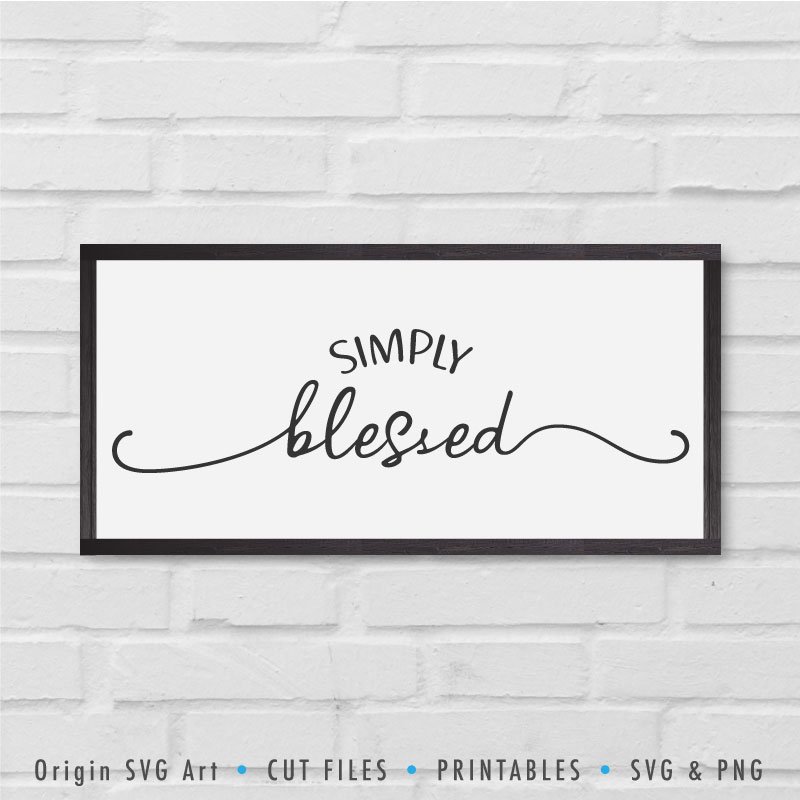 Simply Blessed SVG - Origin SVG Art