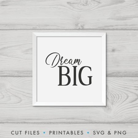 Dream Big SVG - Origin SVG Art