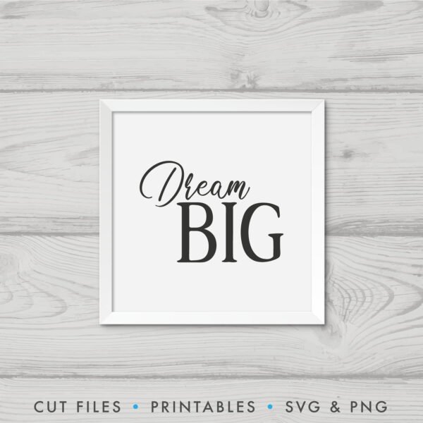 Dream Big SVG