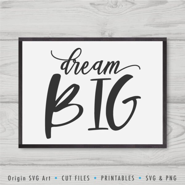 Dream Big SVG