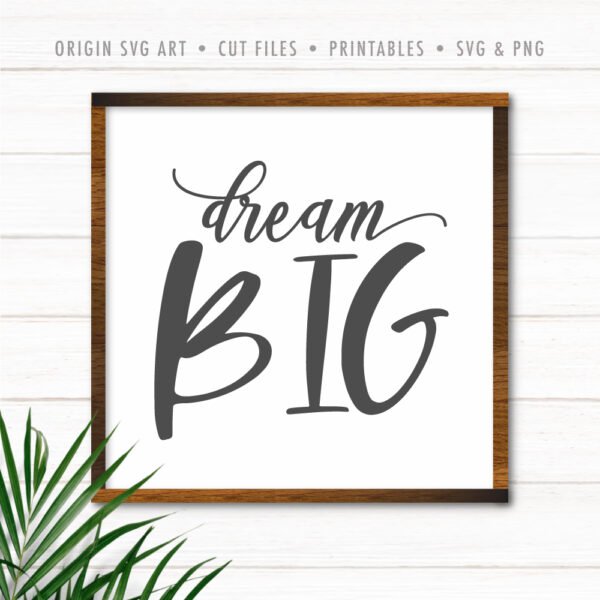 Dream Big SVG