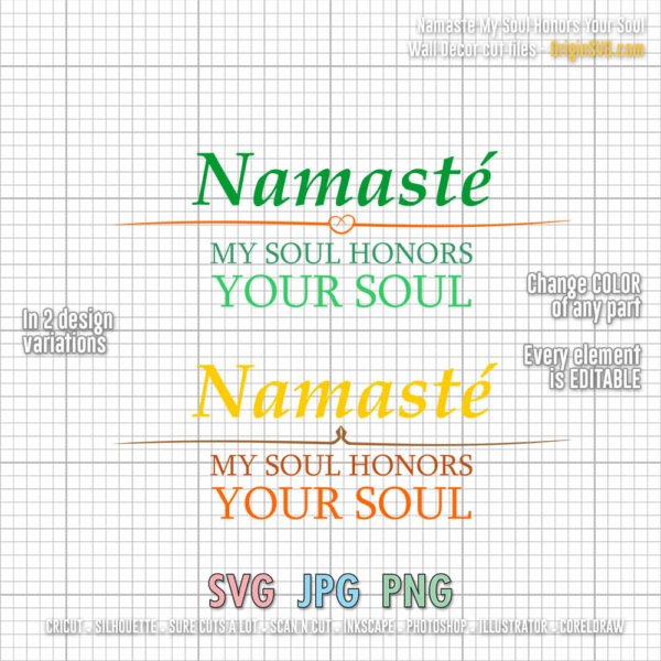 Namaste My Soul Honor Your Soul