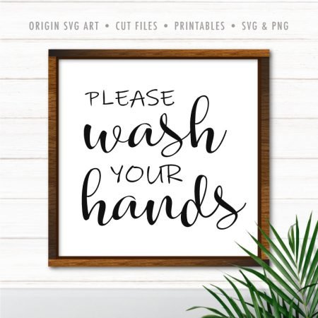 Please Wash Your Hands SVG – Origin SVG Art