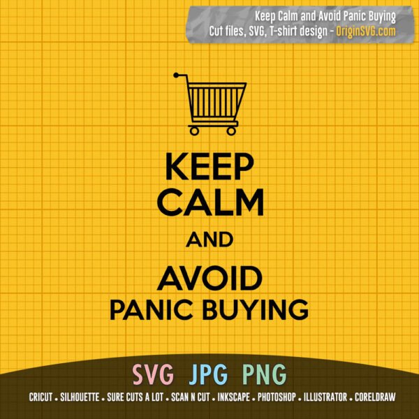 Keep Calm and Avoid Panic Buying