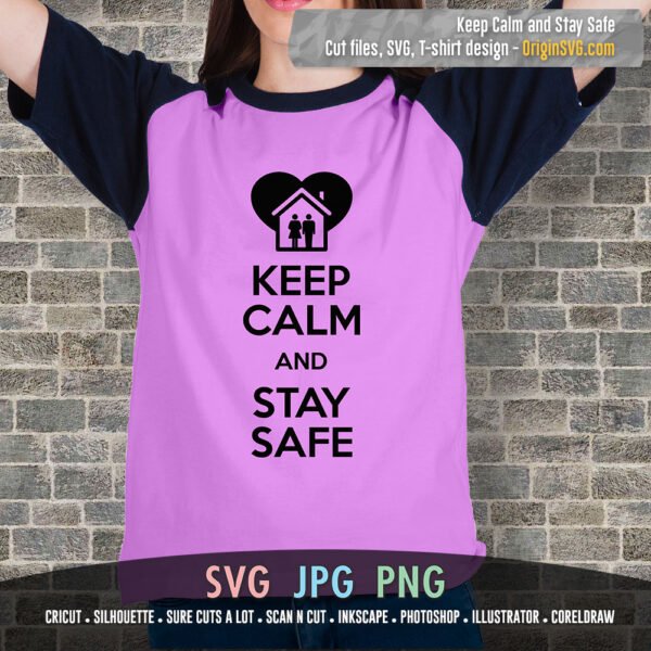 Keep Calm and Stay Safe