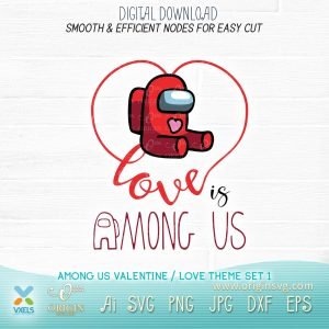 Download Among us Valentine svg cut file for cricut Set 1 ...